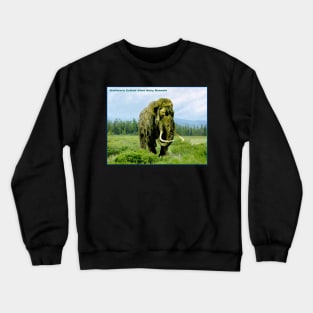 Prehistoric Mammoth Giant Extinct Hairy Elephant Crewneck Sweatshirt